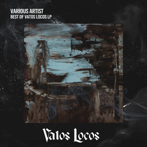 VA - Best of Vatos Locos [VL031]